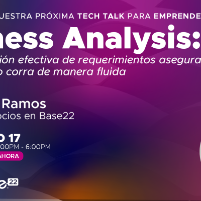 New Business Analysis talk with Monterrey Digital Hub